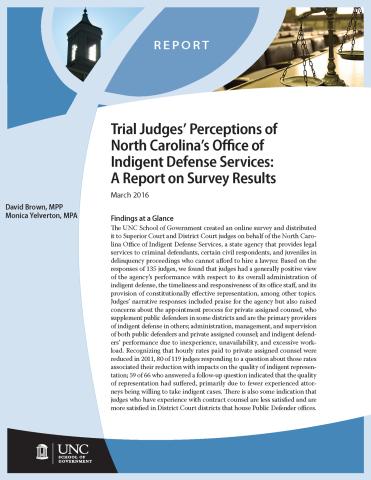 Trial Judges’ Perceptions of North Carolina’s Office of Indigent Defense Services: A Report on Survey Results